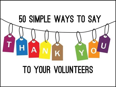 50 Simple Ways To Say Thank You To Your Volunteers Volunteer
