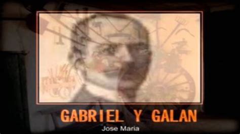 José María Gabriel Y Galán El Blog De Juan Francisco Caro