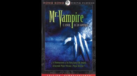 Vampire ii, also known as mr. Mr. Vampire 1 y 2 (1985,1986) HD Subespañol -M3G4 - YouTube