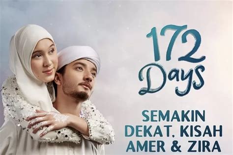 Film 172 Days Mengangkat Kisah Nyata Pernikahan Nadzira Dan Amer Yang