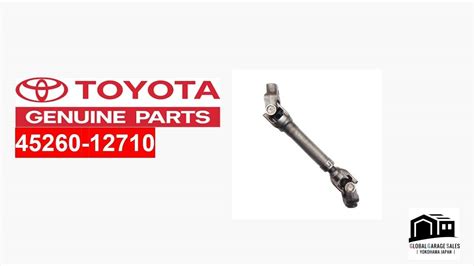 Toyota 45260 12710 Prius Shaft Assy Steering Intermediate No2 Zvw30