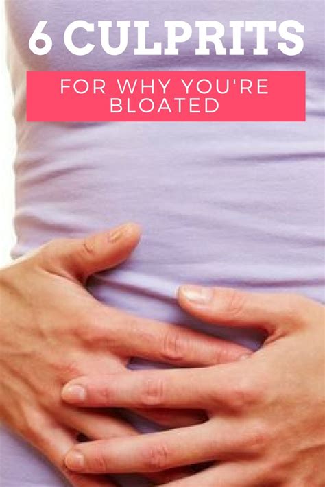 6 culprits for why you re bloated nutrition bloating bloated belly bloat nutrition tips