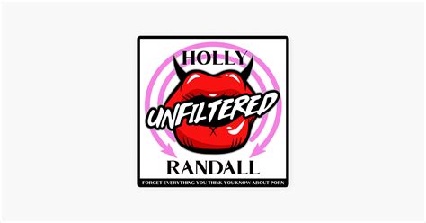 ‎holly Randall Unfiltered 266 Jane Wilde How I Turned My Trafficking