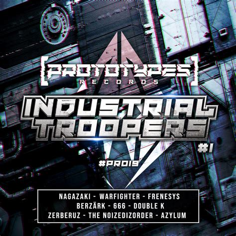 Industrial Troopers 1 Pr019 Various Artists Prototypes Records