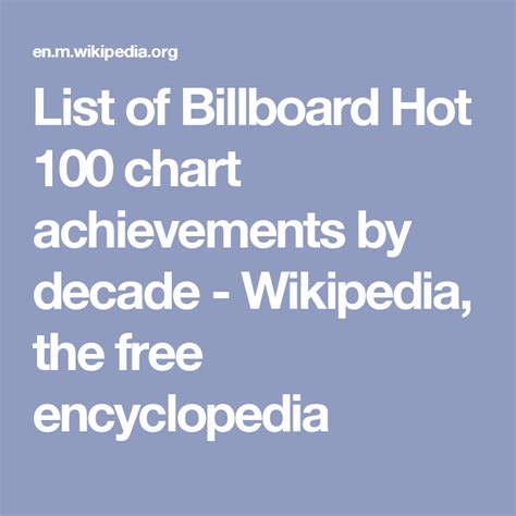 List Of Billboard Hot 100 Chart Achievements By Decade Wikipedia The Free Encyclopedia 100