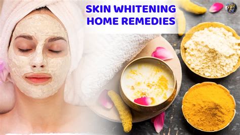 Skin Whitening Home Remediesget Clear Skin Naturallyगोरी त्वचा के लिए