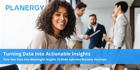 Turning Data Into Actionable Insights Planergy Software