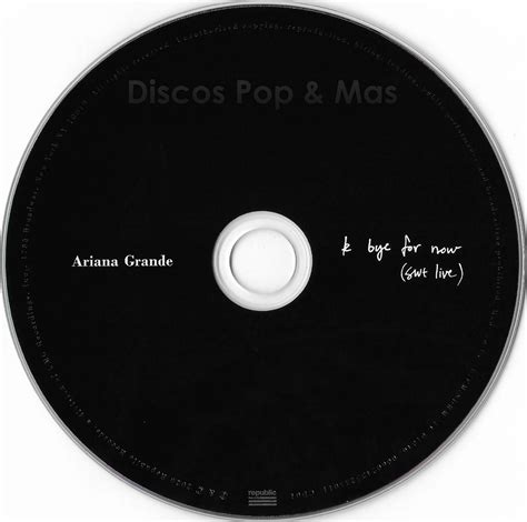 Discos Pop And Mas Ariana Grande K Bye For Now Swt Live