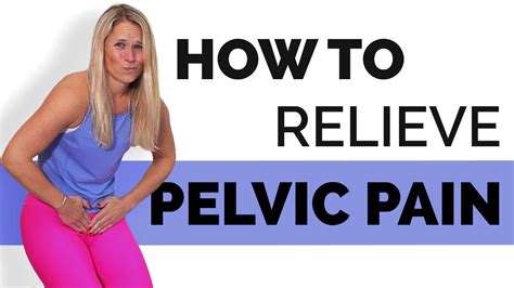 Yoga Exercises To Relieve Pelvic Pain Or Pressure Pelvic Floor Relaxation Youtube