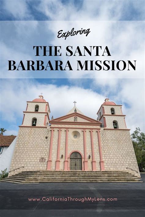 Mission Santa Barbara The Queen Of The California Missions Artofit