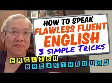 9 3 Simple Tricks Speak Flawless Fluent English Naturally And
