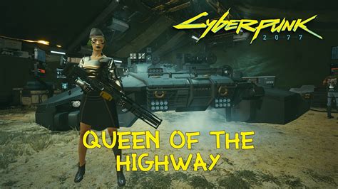 Cyberpunk 2077 Queen Of The Highway 16 Youtube