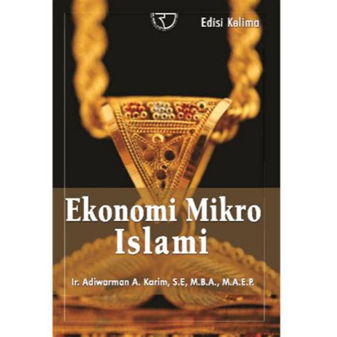 Jual Ekonomi Mikro Islam Adiwarman Original Shopee Indonesia