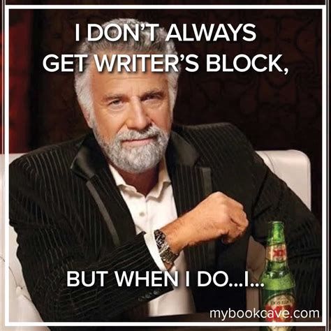 12 Writers Block Memes To Cheer You On Book Cave