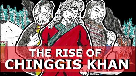 The Rise Of Chinggis Khan 1162 1206 Mongol Empire Documentary Youtube