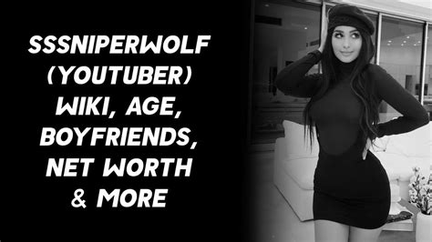 Sssniperwolf Wiki Age Babefriend Dating Net Worth Height The Best Porn Website