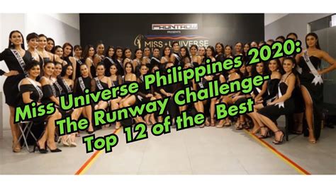 The first edition of miss universe philippines i.e. Miss Universe Philippines 2020-Runway Challenge (TOP 12 ...
