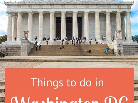 How To Spend 48 Hours In Washington Dc Best Things To See And Do