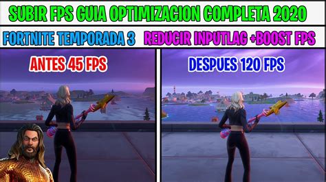 Como Subir Los Fps Fortnite Temporada 3guia Completa De Optimizacion