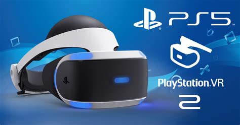 Playstation Vr 2 Neues Virtual Reality Headset Zur Playstation 5