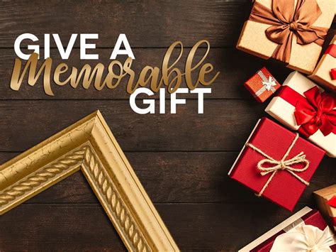 Give a Memorable Gift | Picture Framing Pros - Lima, OH 45805