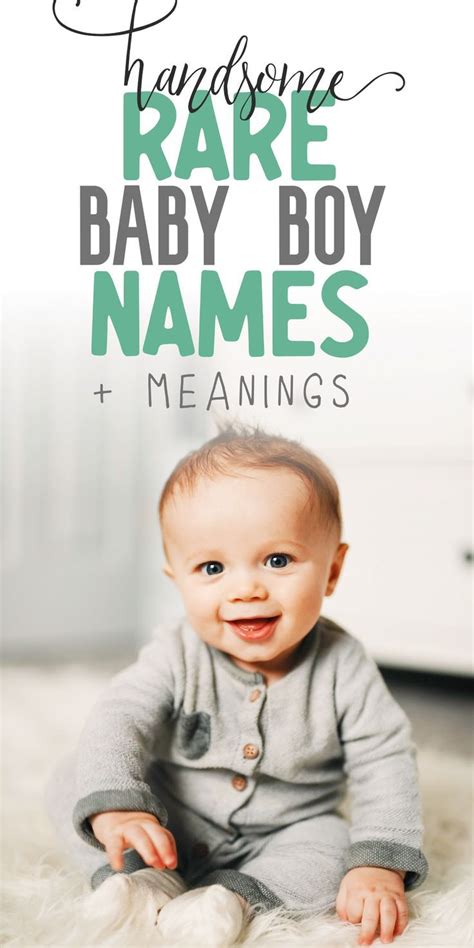 Cute Unique Baby Boy Names With Meanings Artofit