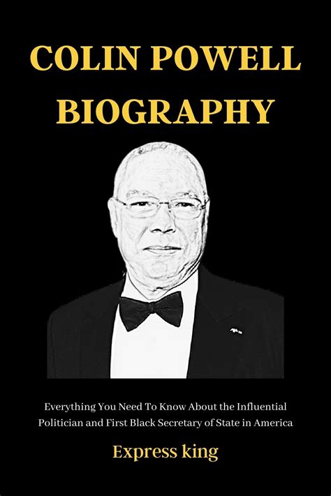 Buy Colin Powell Biography Everything You Need To Know About The