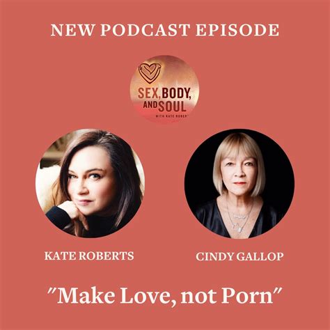 makelovenotporn on twitter rt cindygallop it was a joy to talk with kateroberts100