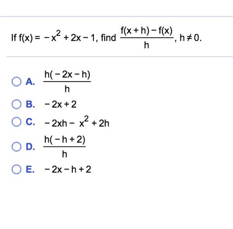 solved if f x x 2 2x 1 find f x h f x h h