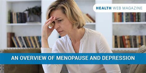 Menopause And Depression 7 Ways How To Overcome It