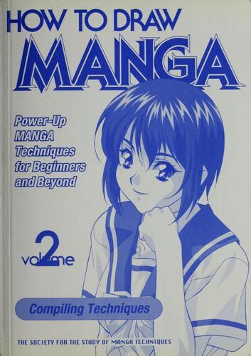 How To Draw Manga By Society For The Study Of Manga Techniques Open