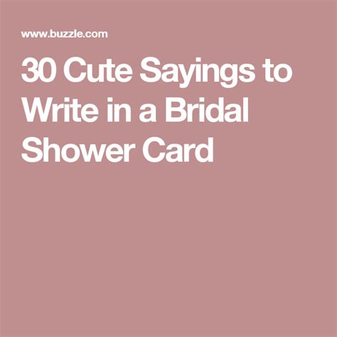 30 Cute Sayings To Write In A Bridal Shower Card Wedding Card Quotes Bridal Shower Cards