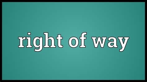 Right Of Way Meaning Youtube