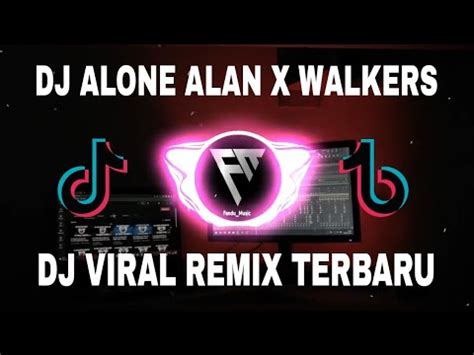 Dj Alone Alan Walkers Remix Full Bass Youtube