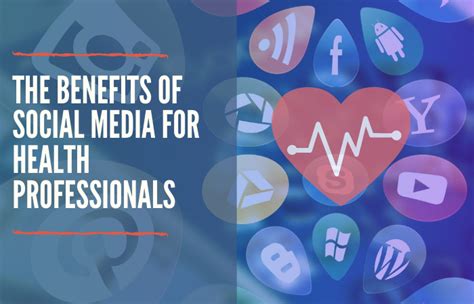 The Benefits Of Social Media For Health Professionals Big Apple Media