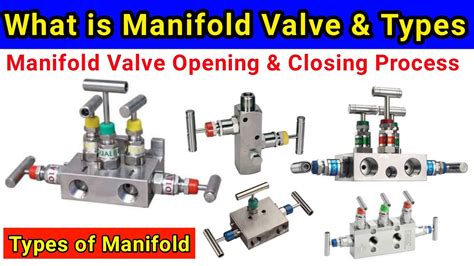 What Is Manifold Valve Types Of Manifold Valves Manifold Uses And
