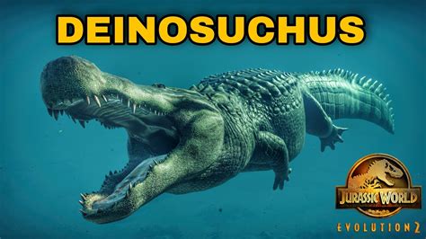 Super Croc Deinosuchus Jurassic World Evolution 2 Modded Youtube