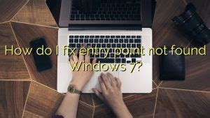 How Do I Fix Entry Point Not Found Windows Efficient Software Tutorials