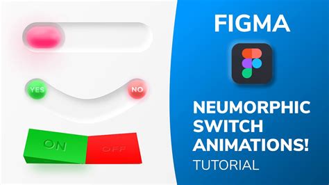 Neumorphic Switch Animations In Figma Figma Smart Animate Design