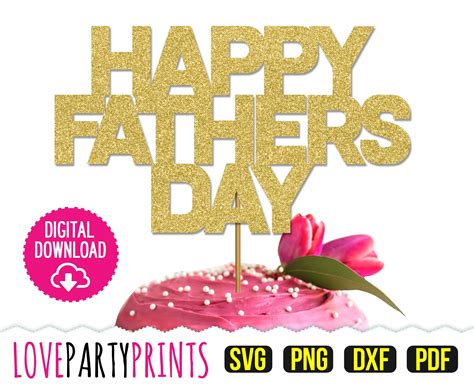Happy Fathers Day Topper Svg Dxf Png Pdf Cake Topper Svg Etsy