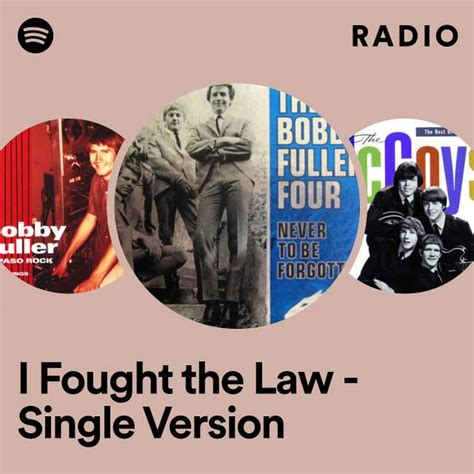 I Fought The Law Single Version Radio Playlist By Spotify Spotify