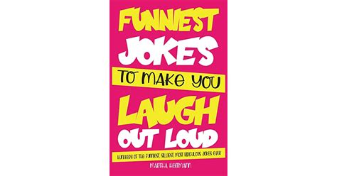 Funniest Jokes To Make You Laugh Out Loud Hundreds Of The Funniest