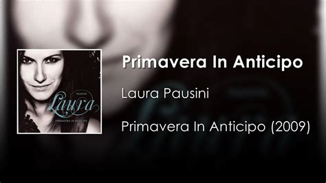 Laura Pausini Primavera In Anticipo Solo Version Letra Italiano