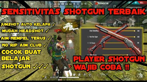 Dan perlu anda ketahui bahwa didalam game ff ini terdapat pengaturan sensitivitas ff. SENSITIVITAS TERBAIK SHOTGUN SETELAH UPDATE?? | GARENA ...