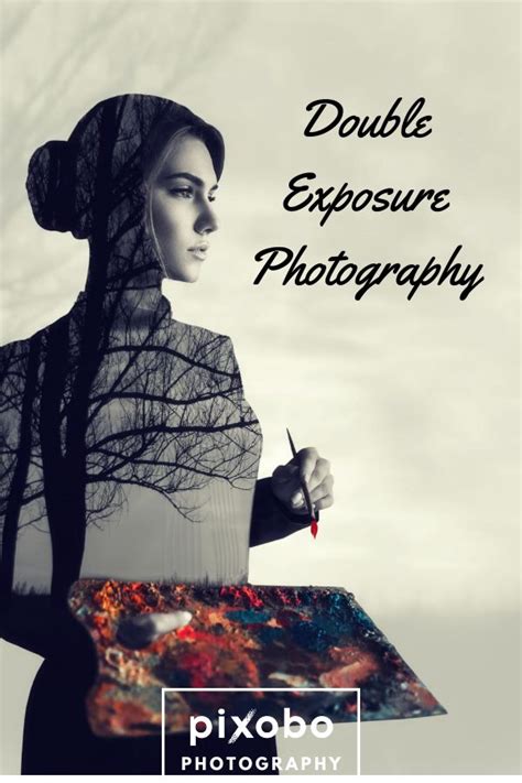 Double Exposure Photography How Do You Take Double Exposure Photos
