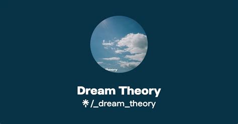 Dream Theory Listen On Youtube Spotify Linktree