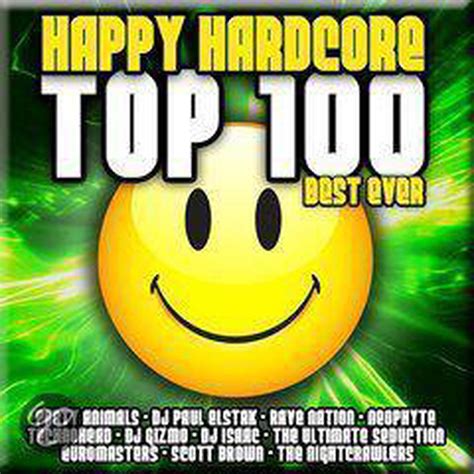 Happy Hardcore Top 100 Ever Various Artists Cd Album Muziek Bol