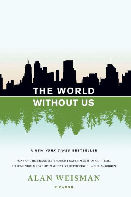 The World Without Us By Alan Weisman Paperback Barnes And Noble