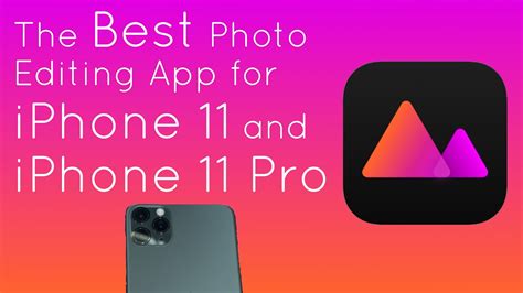Best Photo Editing App For Iphone 11 And 11 Pro Youtube