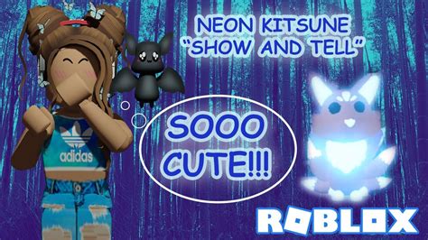 Roblox Adopt Me Neon Kitsune Reveal Show And Tell Youtube